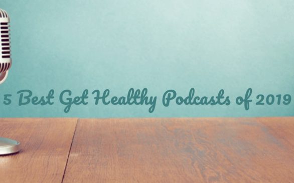 Get Healthy Podcasts