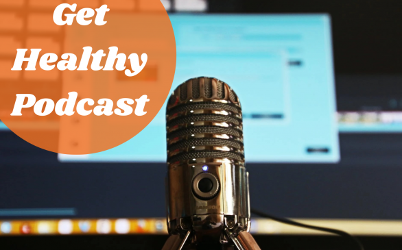 Get Healthy 360 Podcast