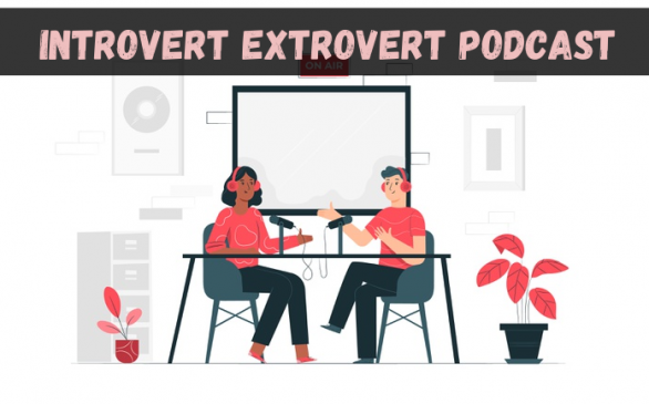 Introvert Extrovert Podcast