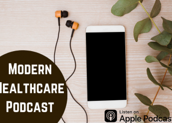 modern healthcare podcast